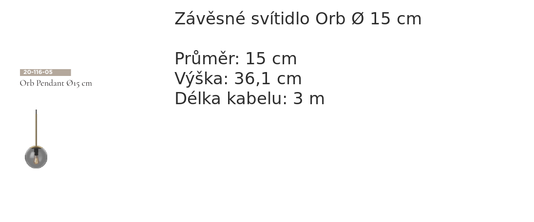 Rozměry závěsného svítidla Orb Ø 15 cm
